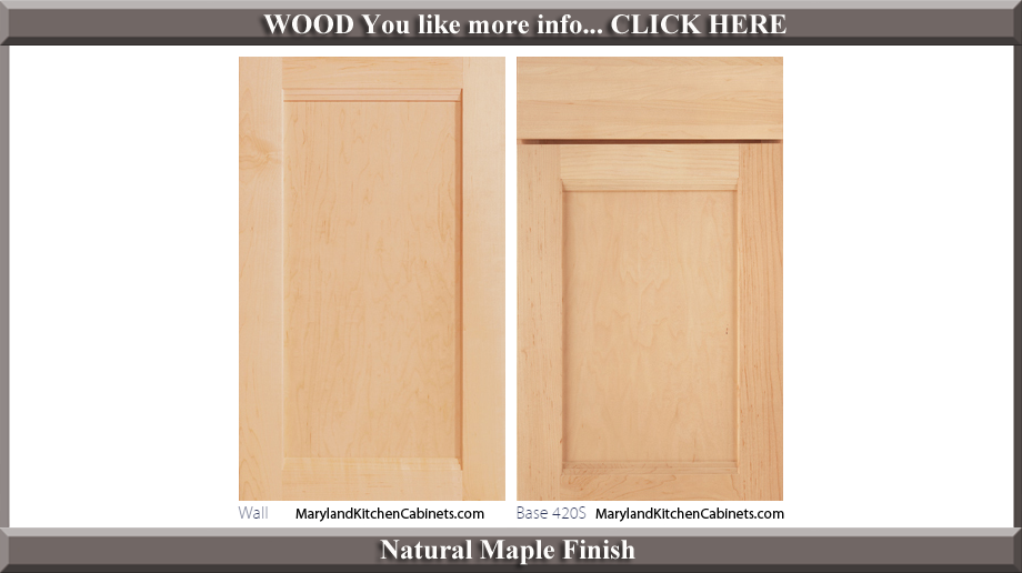 420 Natural Maple Finish Cabinet Door Style