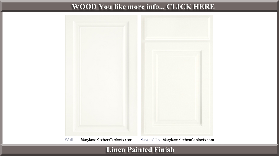 512 Linen Painted Finish Cabinet Door Style