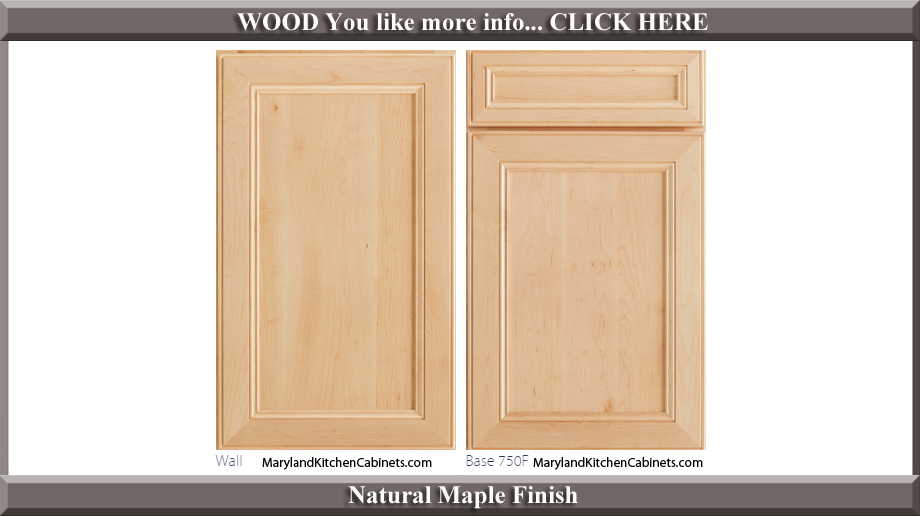 750 Natural Maple Finish Cabinet Door Style